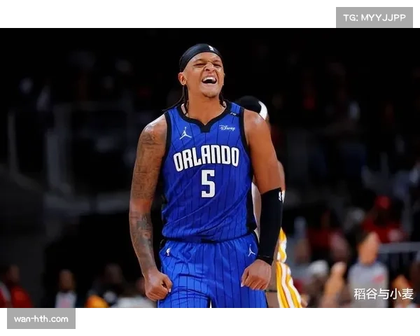 班凯罗16+7+8全能锋线表现 魔术年轻核心持续进步轨迹